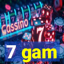 7 gam